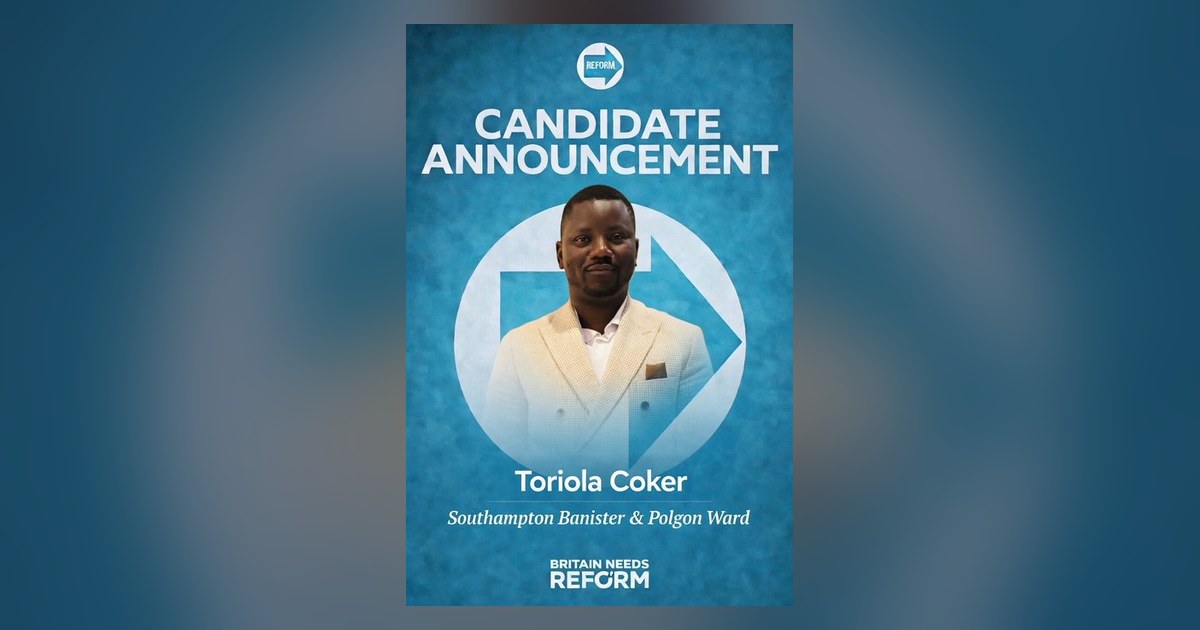 Reform UK candidate-announcement poster for Toriola Coker, showing his portrait, his name, and the ward 'Southampton Banister & Polgon' below the Reform UK arrow logo.